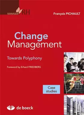 Couverture du produit · Change Management: Toward a Polyphonic Management