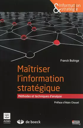 Couverture du produit · Maîtriser l'information stratégique : Méthodes et techniques d'analyse