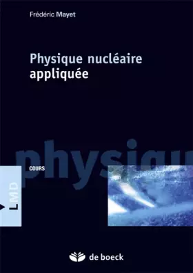 Couverture du produit · Physique nucléaire appliquée