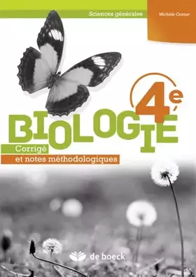 Couverture du produit · Biologie 4e sciences générales: Corrigé et notes méthodologiques
