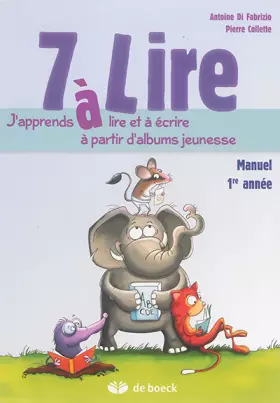 Couverture du produit · 7 à lire manuel de l'élève 6/7 ans