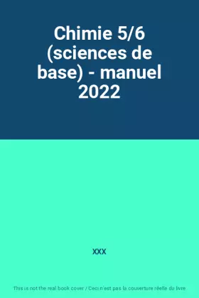 Couverture du produit · Chimie 5/6 (sciences de base) - manuel 2022