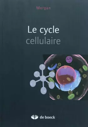 Couverture du produit · Le cycle cellulaire