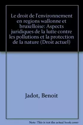 Couverture du produit · Le Droit de l'environnement