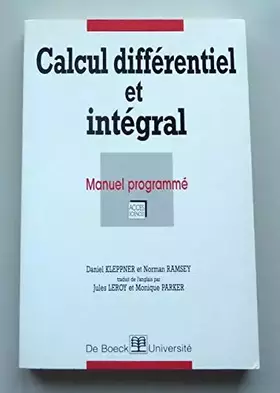 Couverture du produit · CALCUL DIFFERENTIEL ET INTEGRAL. Manuel programmé