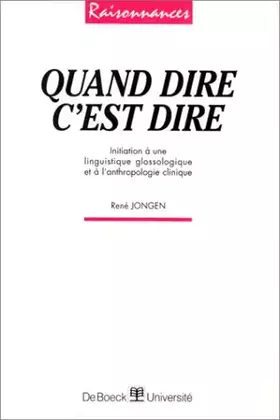 Couverture du produit · Quand dire c'est dire