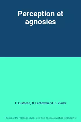 Couverture du produit · Perception et agnosies