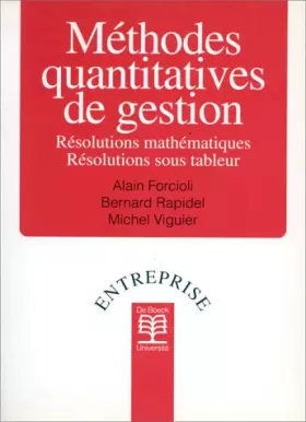 Couverture du produit · Méthodes quantitatives de gestion. Résolutions mathématiques. Résolutions sous tableur