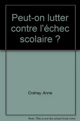 Couverture du produit · Lutter contre l'echec scolaire