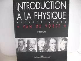 Couverture du produit · Introduction à la physique, 2e édition. Premier cycle