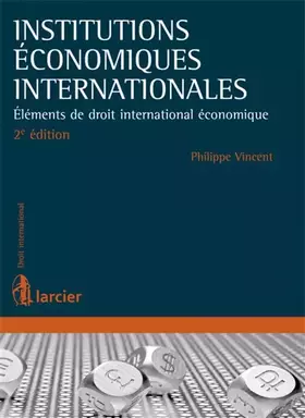 Couverture du produit · Institutions économiques internationales