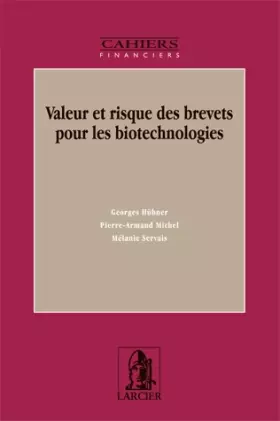 Couverture du produit · Valeur et risque des brevets pour les biotechnologies