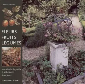 Couverture du produit · Fleurs, fruits, légumes