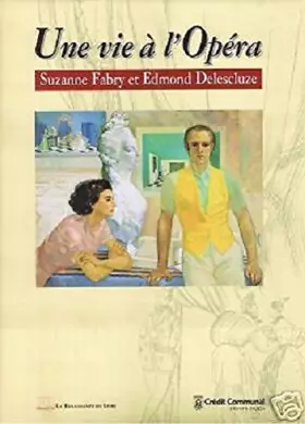 Couverture du produit · Une Vie à l'Opéra