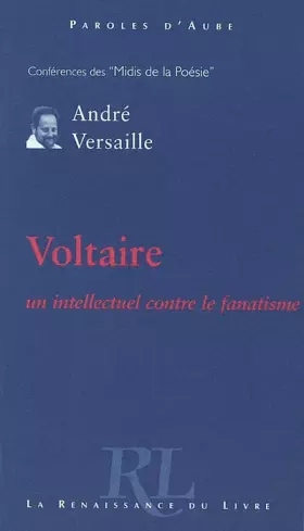 Couverture du produit · Voltaire : Un intellectuel contre le fanatisme
