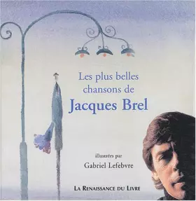 Couverture du produit · Les plus belles chansons de Jacques Brel