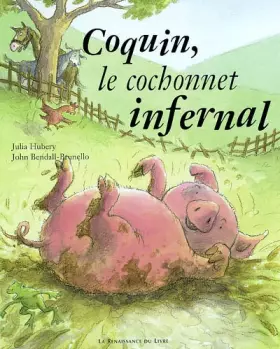Couverture du produit · Coquin, le cochonnet infernal