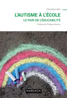 Couverture du produit · L'autisme à l'école: Le pari de l'éducabilité