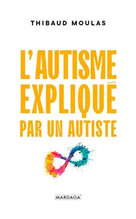 Couverture du produit · L'autisme expliqué par un autiste