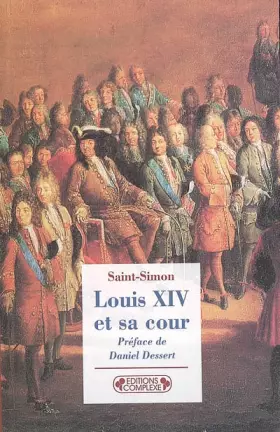 Couverture du produit · Louis XIV et sa cour