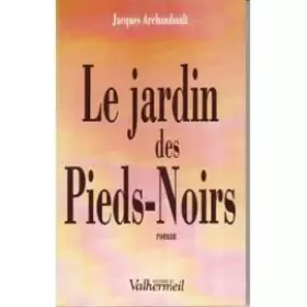 Couverture du produit · Jardin des Pieds-Noirs