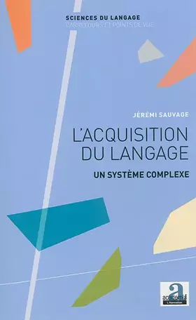 Couverture du produit · L'acquisition du langage: Un système complexe