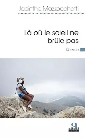 Couverture du produit · Là où le soleil ne brûle pas