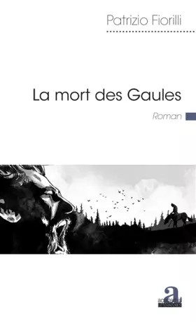 Couverture du produit · La mort des Gaules