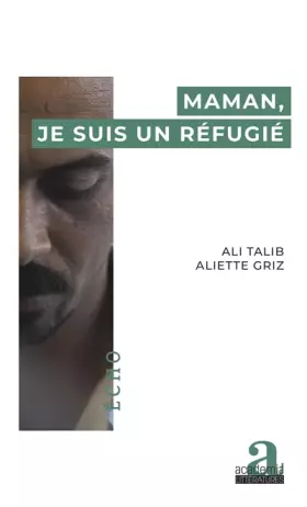 Couverture du produit · Maman, je suis un réfugié