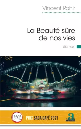 Couverture du produit · La Beauté sûre de nos vies
