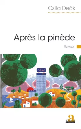 Couverture du produit · Après la pinède