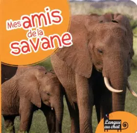 Couverture du produit · MES AMIS DE LA SAVANE
