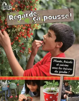 Couverture du produit · REGARDE, CA POUSSE