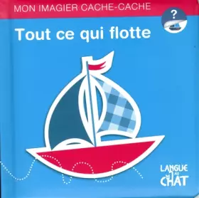 Couverture du produit · TOUT CE QUI FLOTTE