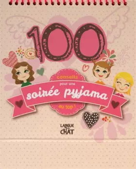 Couverture du produit · 100 Idées pour une soirée pyjama