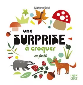 Couverture du produit · Une surprise à croquer en forêt