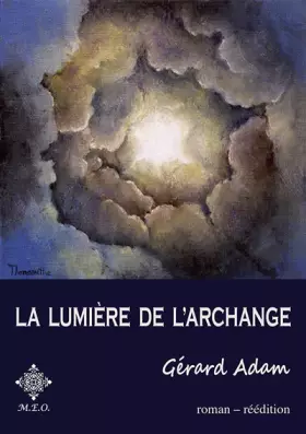 Couverture du produit · La lumière de l'archange