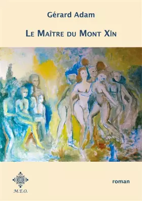Couverture du produit · Le Maître du Mont Xîn