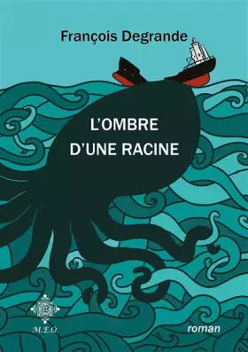 Couverture du produit · L'ombre d'une racine