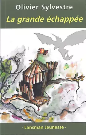 Couverture du produit · La grande échappée