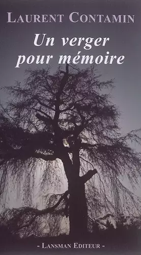 Couverture du produit · Un verger pour mémoire