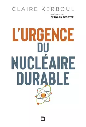 Couverture du produit · L'urgence du nucléaire durable