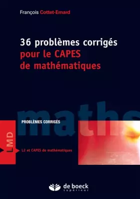 Couverture du produit · 36 problèmes corrigés pour le CAPES de mathématiques