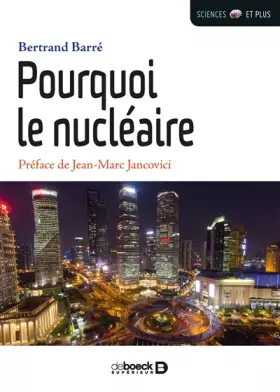 Couverture du produit · Pourquoi le nucléaire