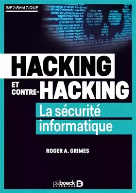 Couverture du produit · Hacking et contre-hacking: La sécurité informatique