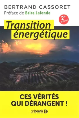 Couverture du produit · Transition énergétique: Ces vérités qui dérangent !