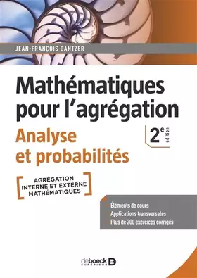 Couverture du produit · Mathématiques pour l'agrégation - Analyse et probabilités: Éléments de cours avec plus de 200 exercices corrigés