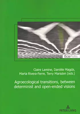 Couverture du produit · Agroecological Transitions, Between Determinist and Open-ended Visions