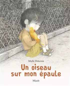 Couverture du produit · Oiseau sur mon épaule (Un)