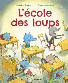 Couverture du produit · École des loups (L')